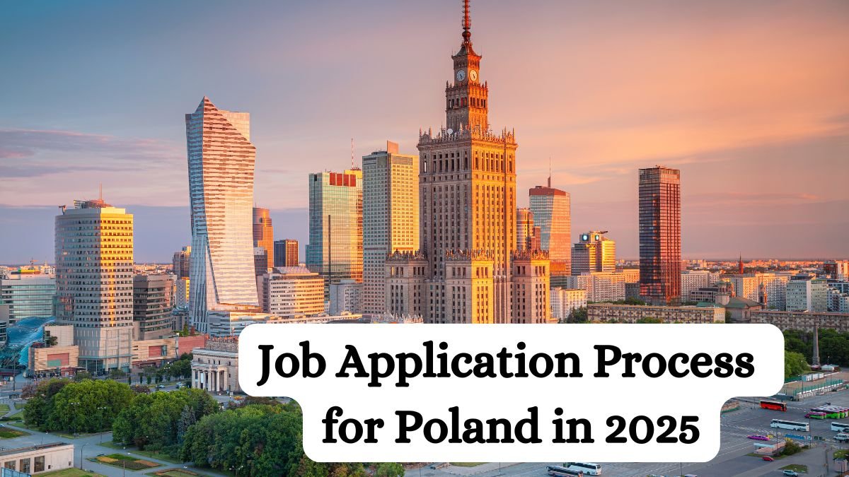 Job Application Process for Poland in 2025